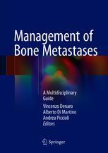 Management of Bone MetastasesA Multidisciplinary Guide
