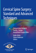 Cervical Spine Surgery- Standard & Advanced Techniques