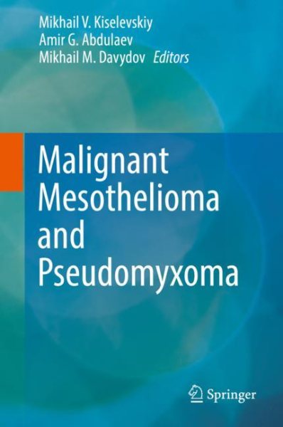 Malignant Mesothelioma & Pseudomyxoma