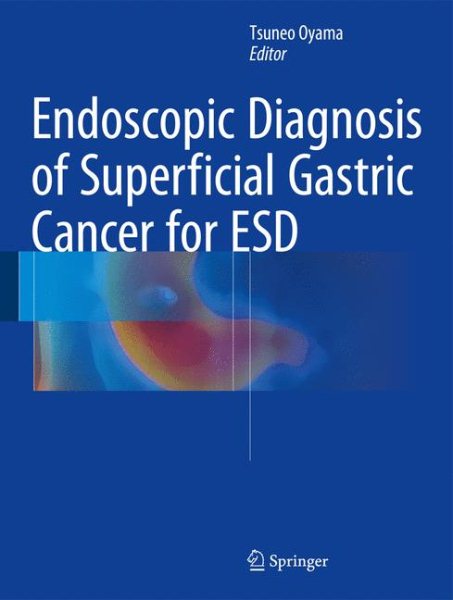 Endoscopic Diagnosis of Superficial Gastric Cancer forEsd