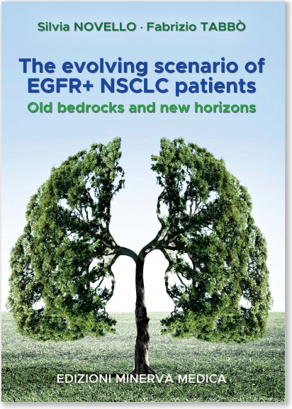 Evolving Scenario of Egfr+ Nsclc PatientsOld Bedrocks & New Horizons
