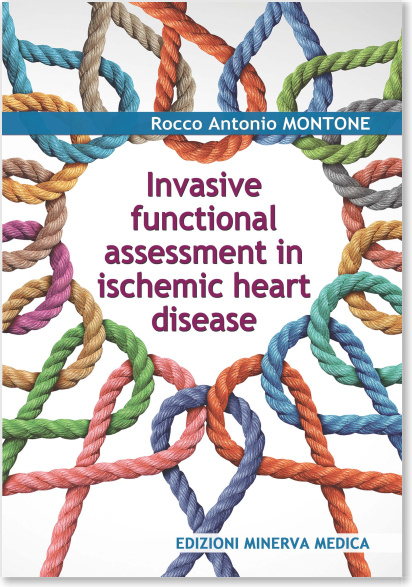 Invasive Functional Assessment in Ischemic HeartDisease