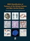 WHO Classification of Tumours of Urinary System & MaleGenital Organs, 4th ed.