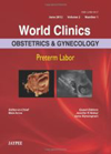 World Clinics Obstetrics & Gynecology (2012 Vol.2 No.1)- Preterm Labor