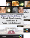 Lumbini Eye Institute Clinical Color Atlas & Manual ofPediatric Ophthalmology Strabismus &Neuro-Ophthalmology