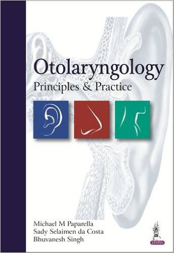 Paparella's Otolaryngology, in 2 vols.- Head & Neck Surgery