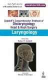 Sataloff's Comprehensive Textbook of OtolarynologyHead & Neck Surgery, Vol.4