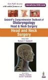 Sataloff's Comprehensive Textbook of Otolarynology,Head & Neck Surgery