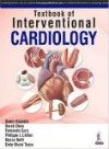 Textbook of Interventional Cardiology- Global Perspective