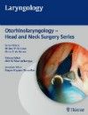 Laryngology(Otorhinolaryngology -Head & Neck Surgery Series)