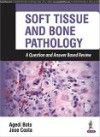 Soft Tissue & Bone Pathology- A Question & Answer Based Review