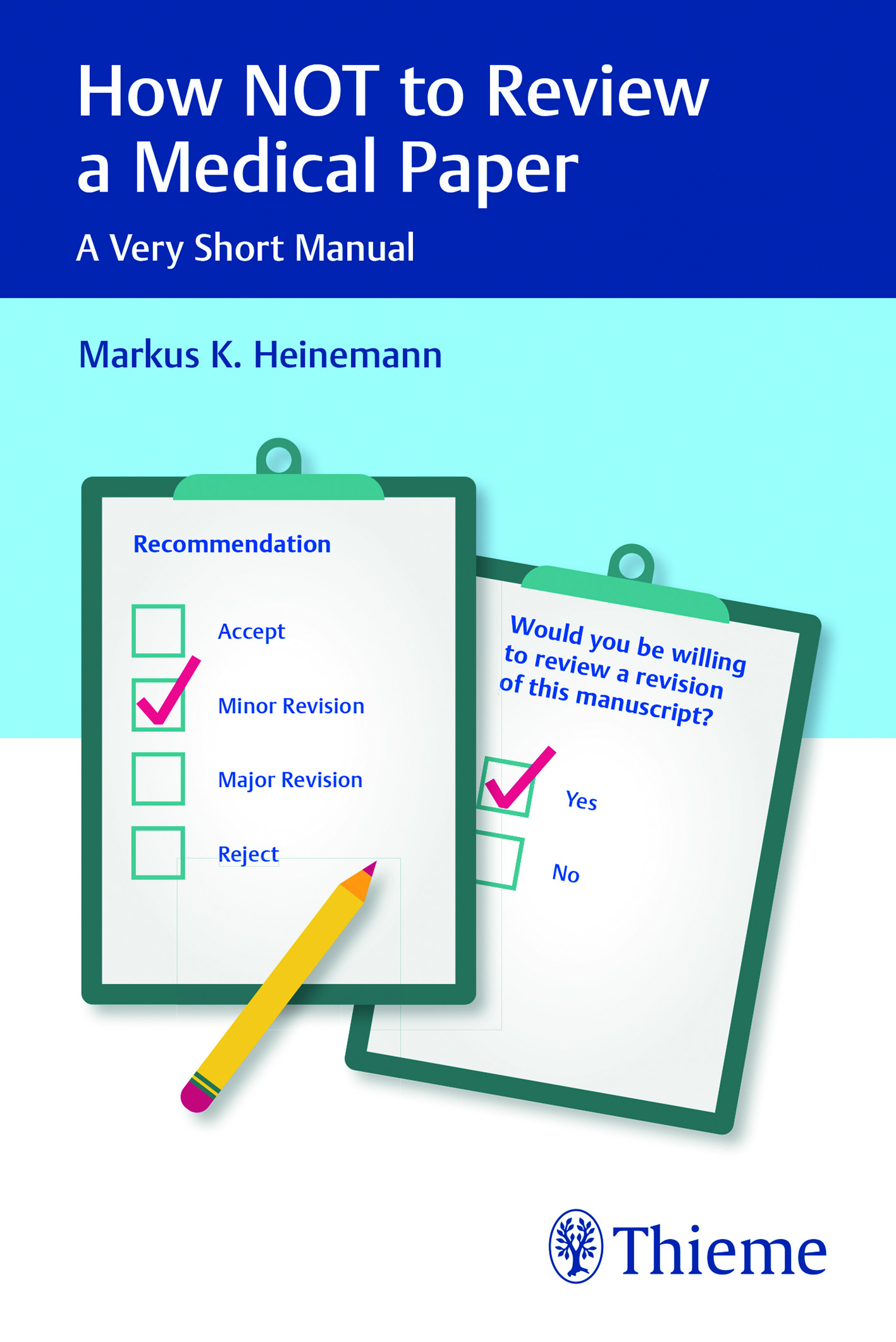 How Not to Review a Medical paper- Very Short Manual