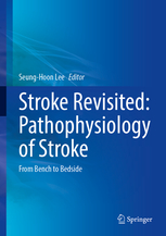Stroke Revisited: Pathophysiology of Stroke