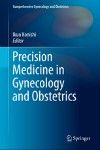 Precision Medicine in Gynecology & Obstetrics(Comprehensive Gynecology & Obstetrics Series)