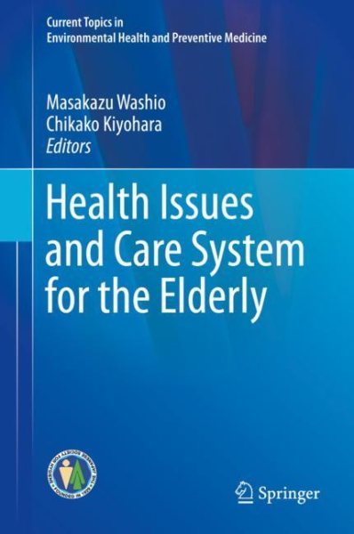 Health Issues & Care System for the Elderly