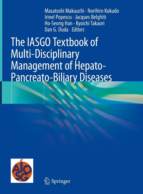 IASGO Textbook of Multi-Disciplinary Management ofHepato-Pancreato-Biliary Diseases