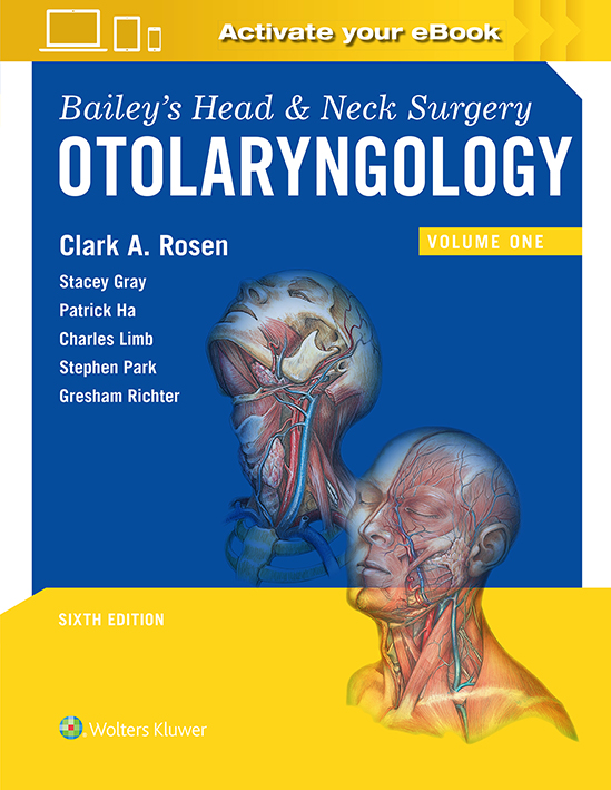 Bailey's Head & Neck Surgery, 6th ed., in 2 vols.- Otolaryngology