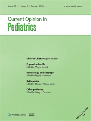 Current Opinion in Pediatrics