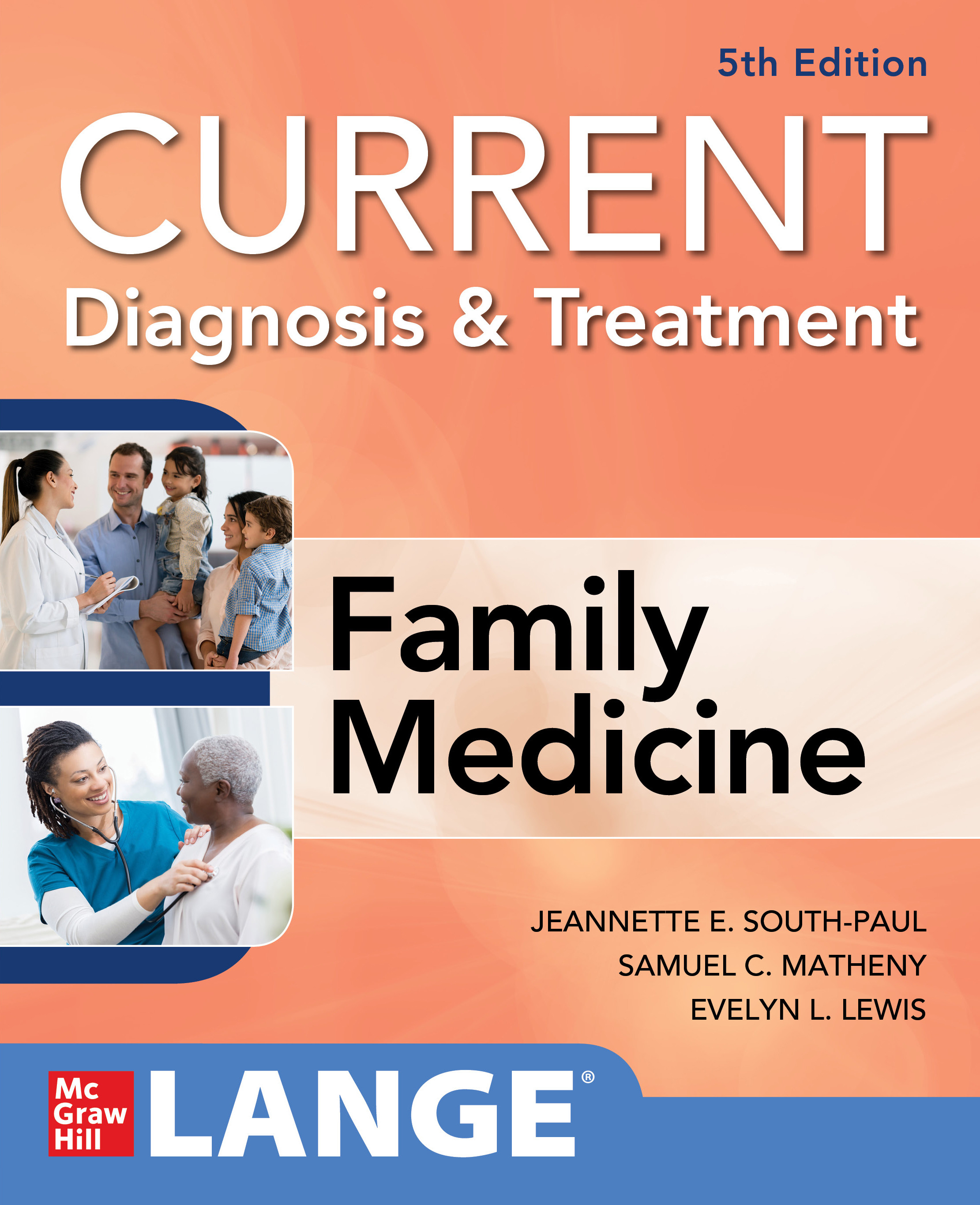 Current Diagnosis & Treatment in Family Medicine,5th ed.