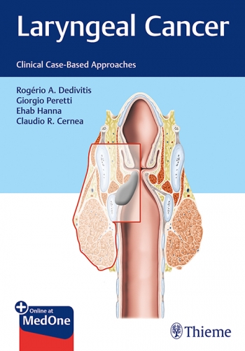 Laryngeal Cancer- Clinical Case-Based Approaches