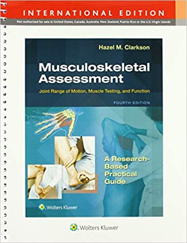 Musculoskeletal Assessment, 4th ed.(Int'l ed.)- Joint Range of Motion,  Muscle Testing, & Function
