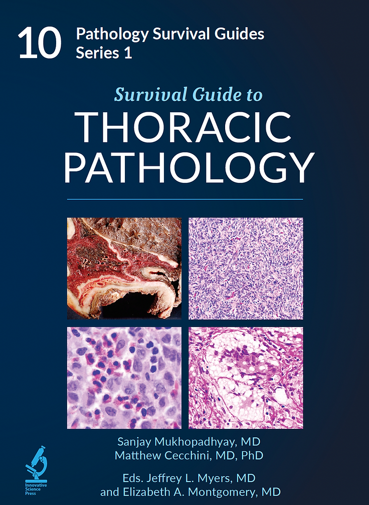 Pathology Survival Guides, Series 1Vol.10: Survival Guide to Thoracic Pathology