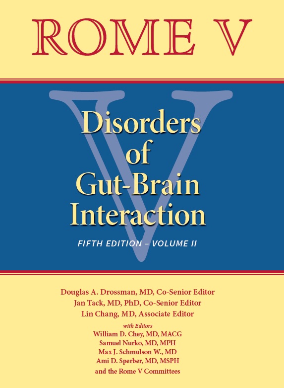 Rome V, 5th ed.(Volume 2)- Disorders of Gut-Brain Interaction