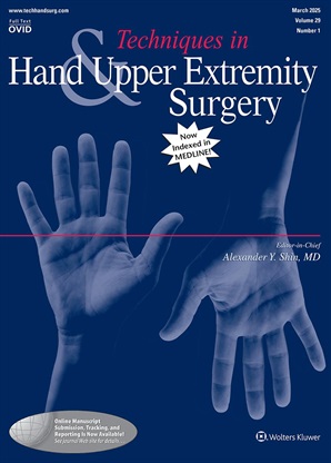Techniques in Hand & Upper Extremity Surgery