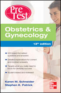 Obstetrics & Gynecology, 13th ed.- Pretest Self-Assessment & Review