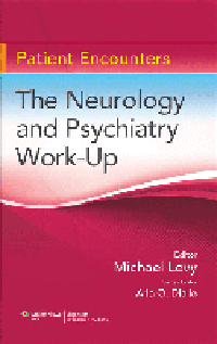 Patient Encounters: Neurology & Psychiatry Work-Up