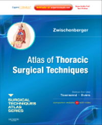 Atlas of Thoracic Surgical Techniques(Surgical Techniques Atlas Series)