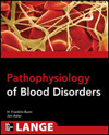 Pathophysiology of Blood Disorders
