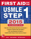 First Aid for the USMLE Step 1, 2015 (25th ed.)