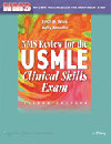 NMS Review for the USMLE Clinical Skills Exam, 2nd ed.