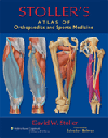 Stoller's Atlas of Orthopaedics & Sports Medicine