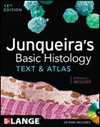 Junqueira's Basic Histology, 13th ed.(Int'l ed.)- Text & Atlas