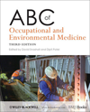ABC of Occupational & Environmental Medicine, 3rd ed.