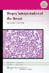 Biopsy Interpretation of the Breast, 2nd ed.