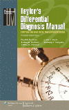Taylor's Differential Diagnosis Manual, 3rd ed.- Symptoms & Signs in the Time-Limited Encounter