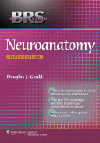 Neuroanatomy, 5th ed.(Board Review Series)