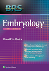 Embryology, 6th ed. (Board Review Series)