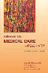Preventive Medical Care in Psychiatry- A Practical Guide for Clinicians