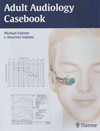 Adult Audiology Casebook