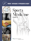 Sports Medicine(Master Techniques in Orthopaedic Surgery Series)