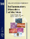 Atlas of Nontumor Pathology, Fascicle 10- Inflammatory Disorders of the Skin