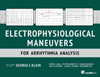 Electrophysiological Maneuvers- For Arrhythmia Analysis