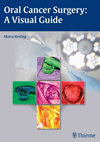 Oral Cancer Surgery- A Visual Guide